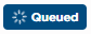 queued